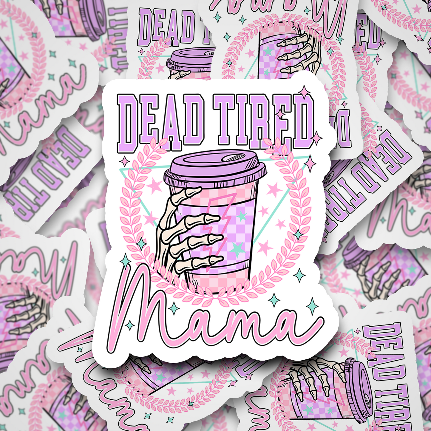 dead tired mama