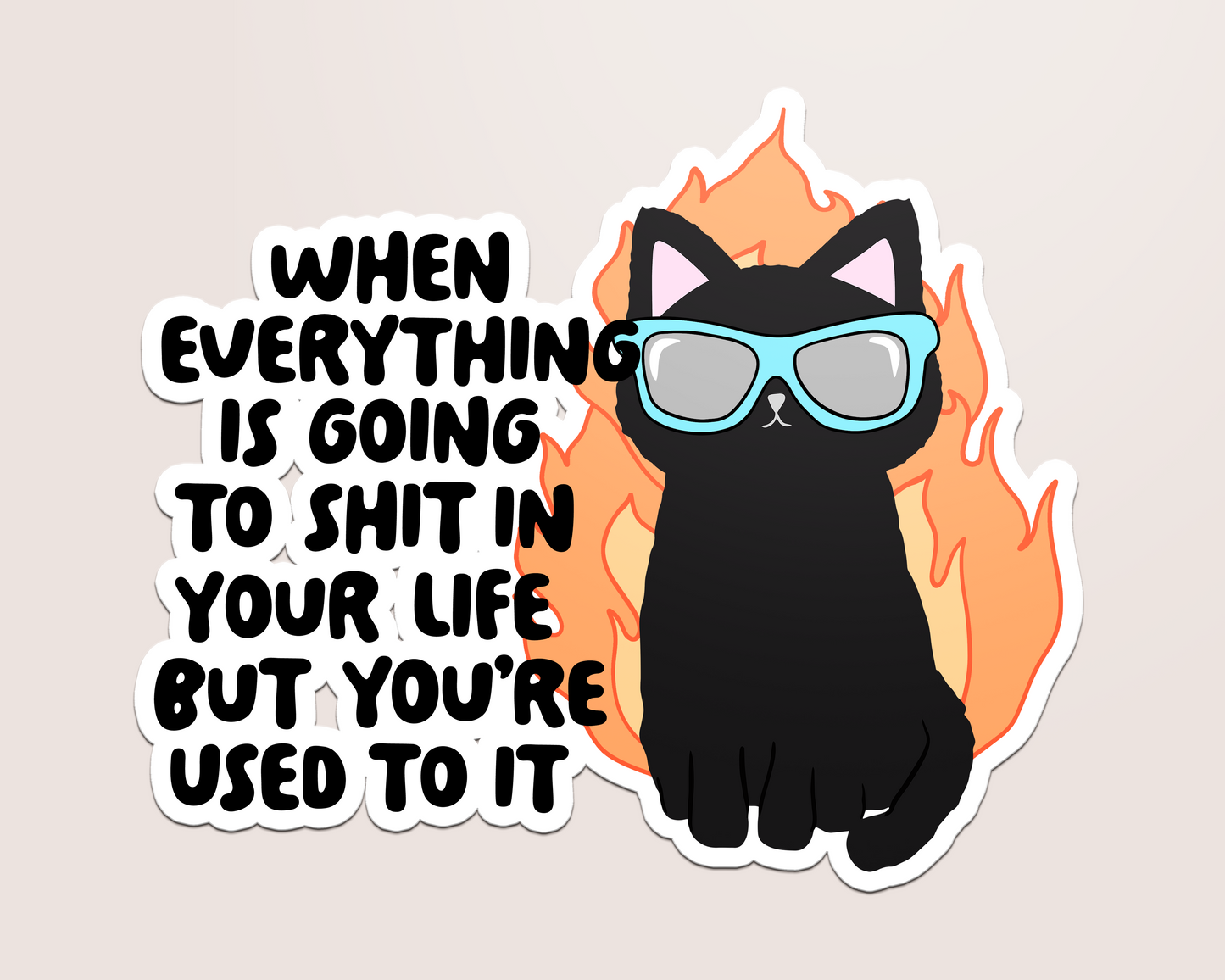 used to it