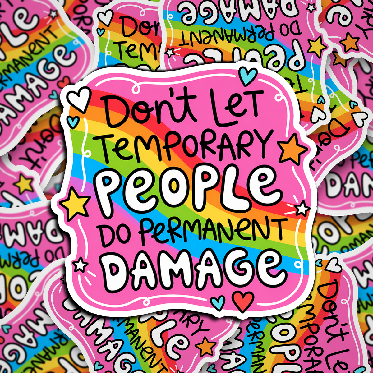 don't let temporary people do permanent damage
