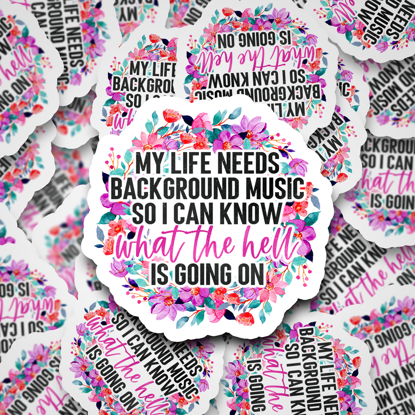 My Life Needs Background Music