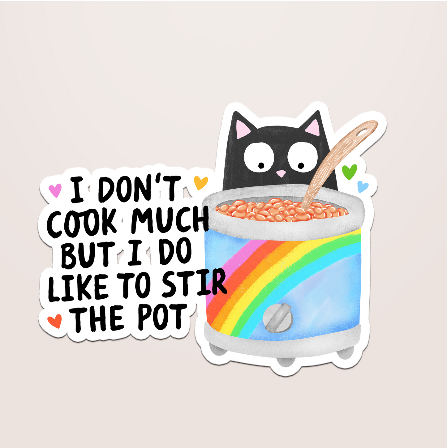 i like to stir the pot