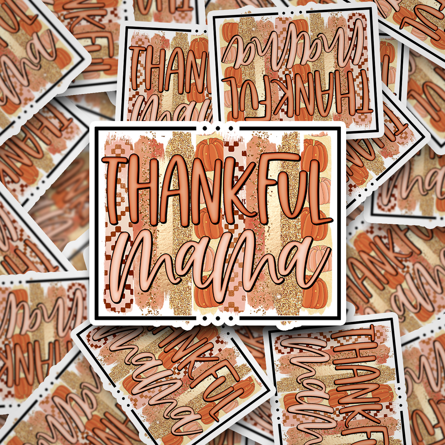 thankful mama