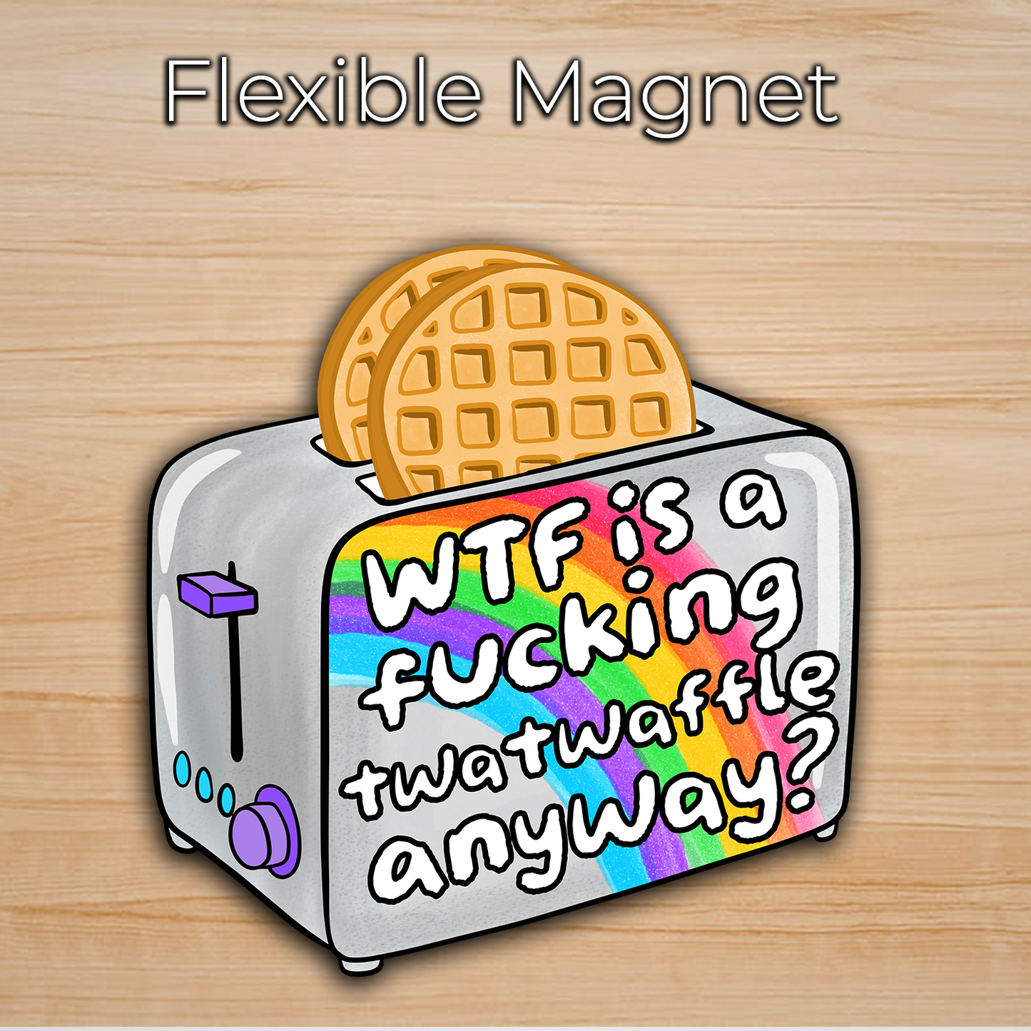 WTF Is A Twatwaffle?
