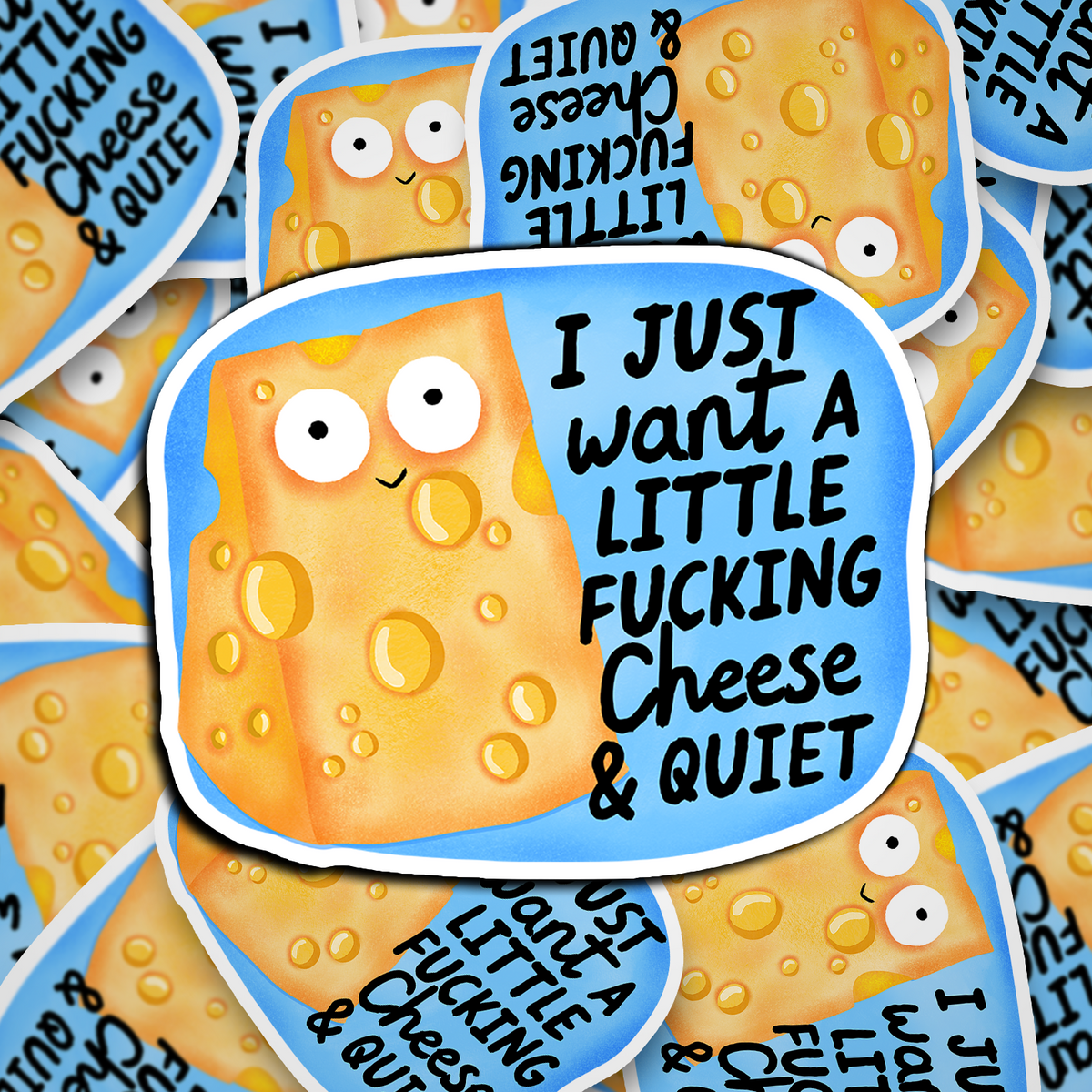 cheese and quiet