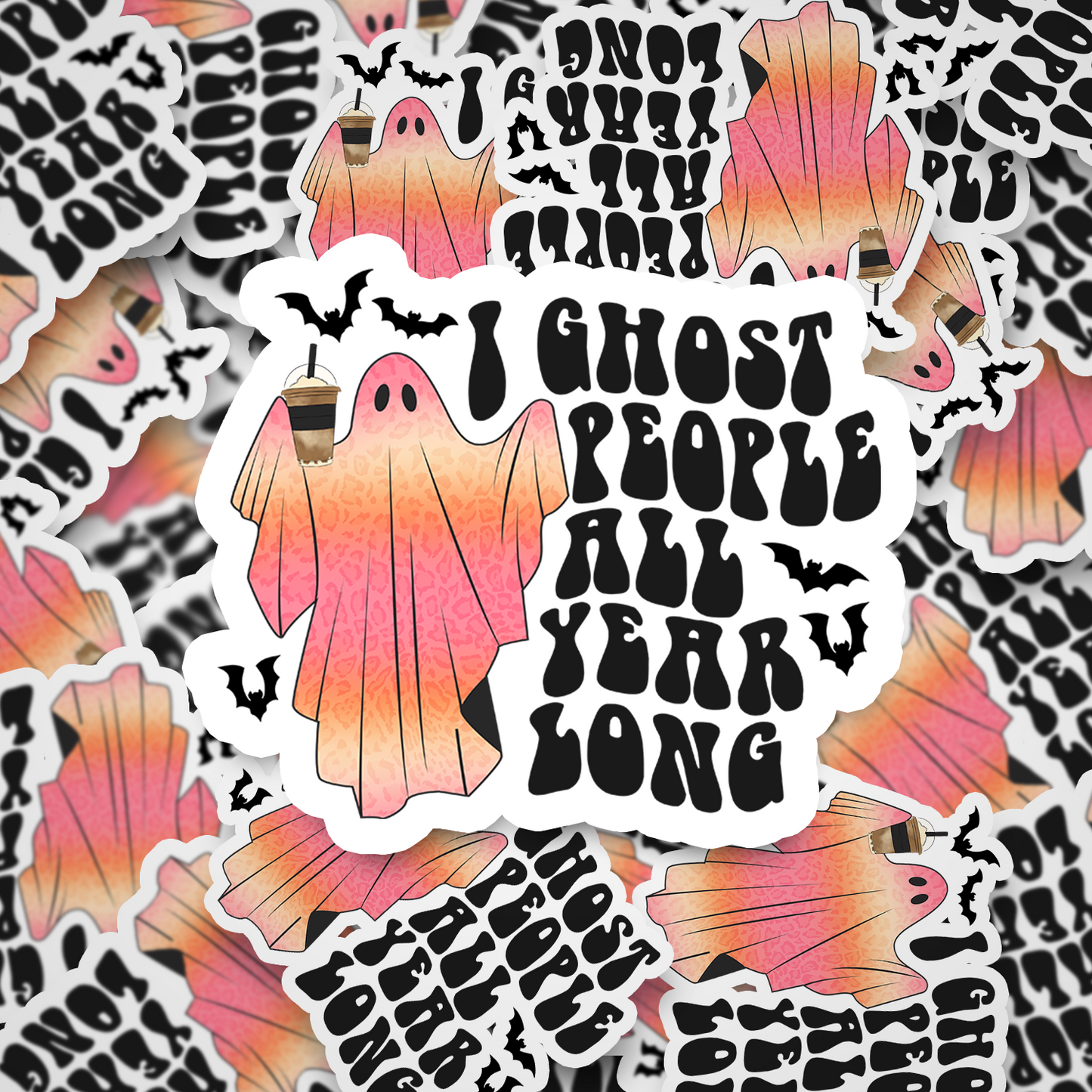 i ghost people all year long