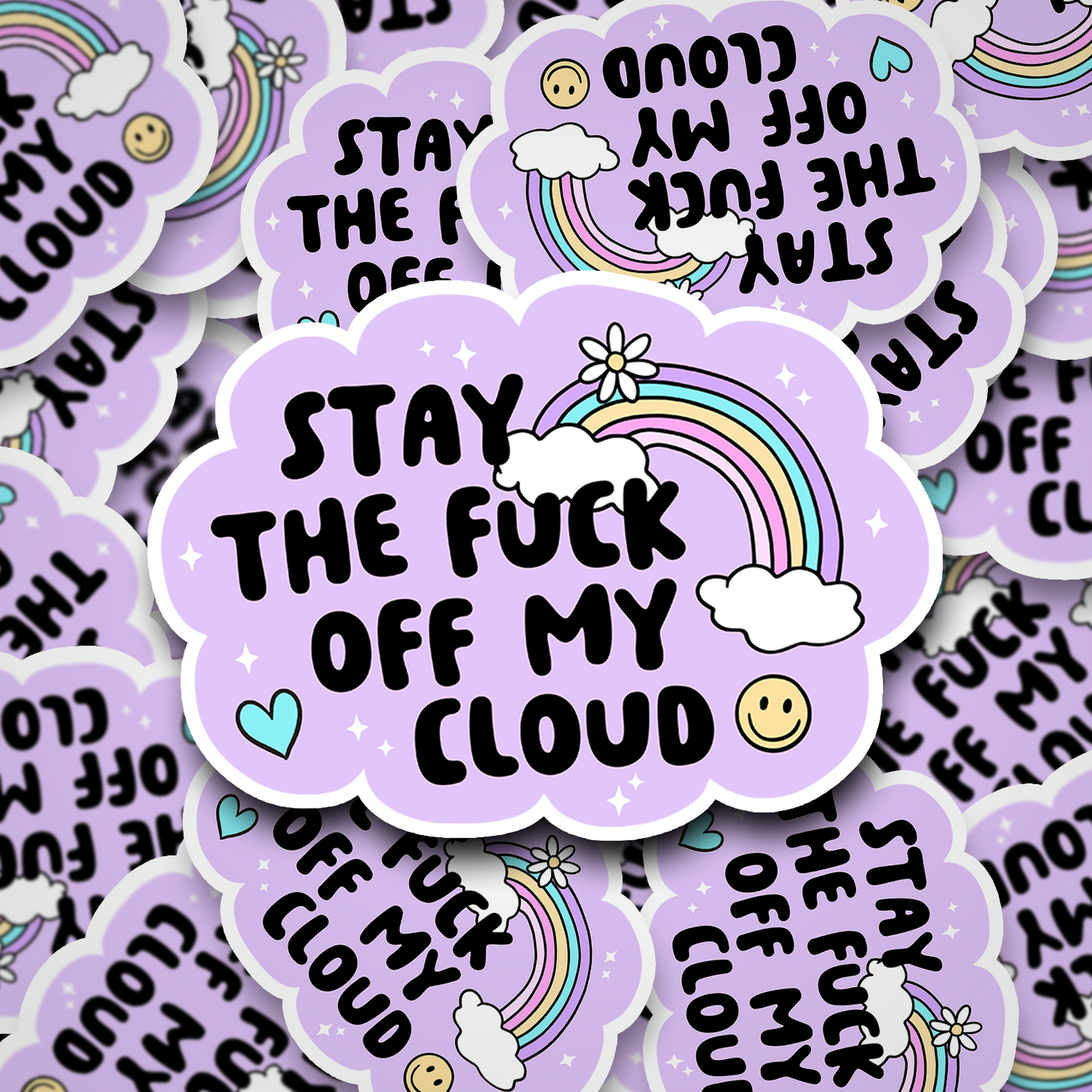 Stay The Fuck Off My Cloud