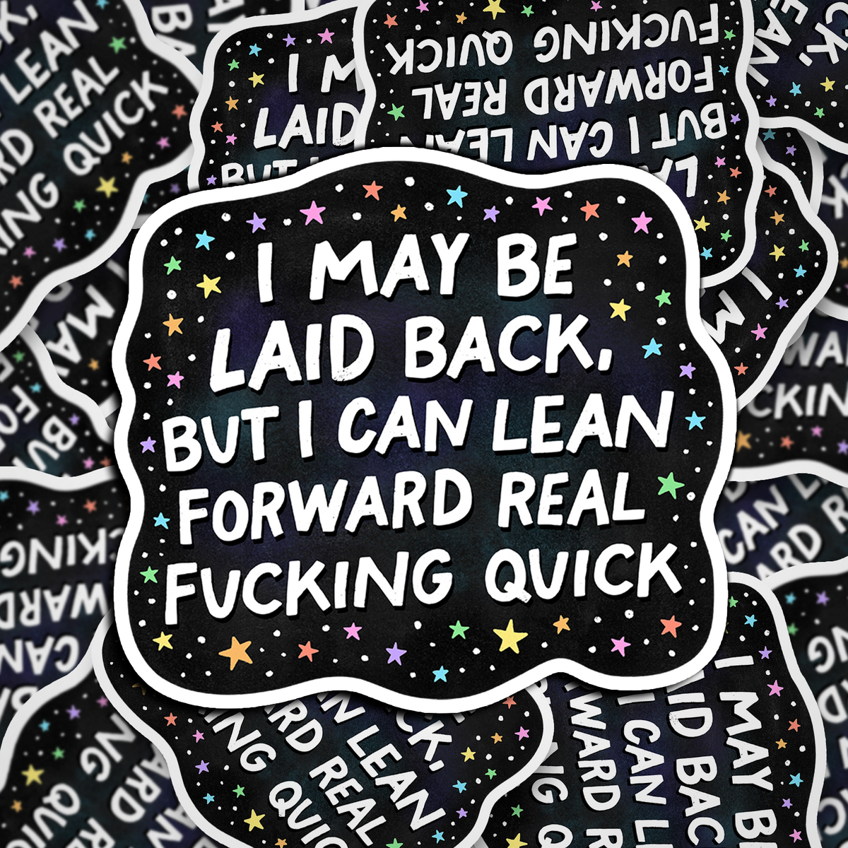 i may be laid back