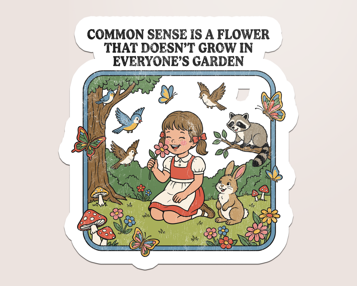 common sense is a flower