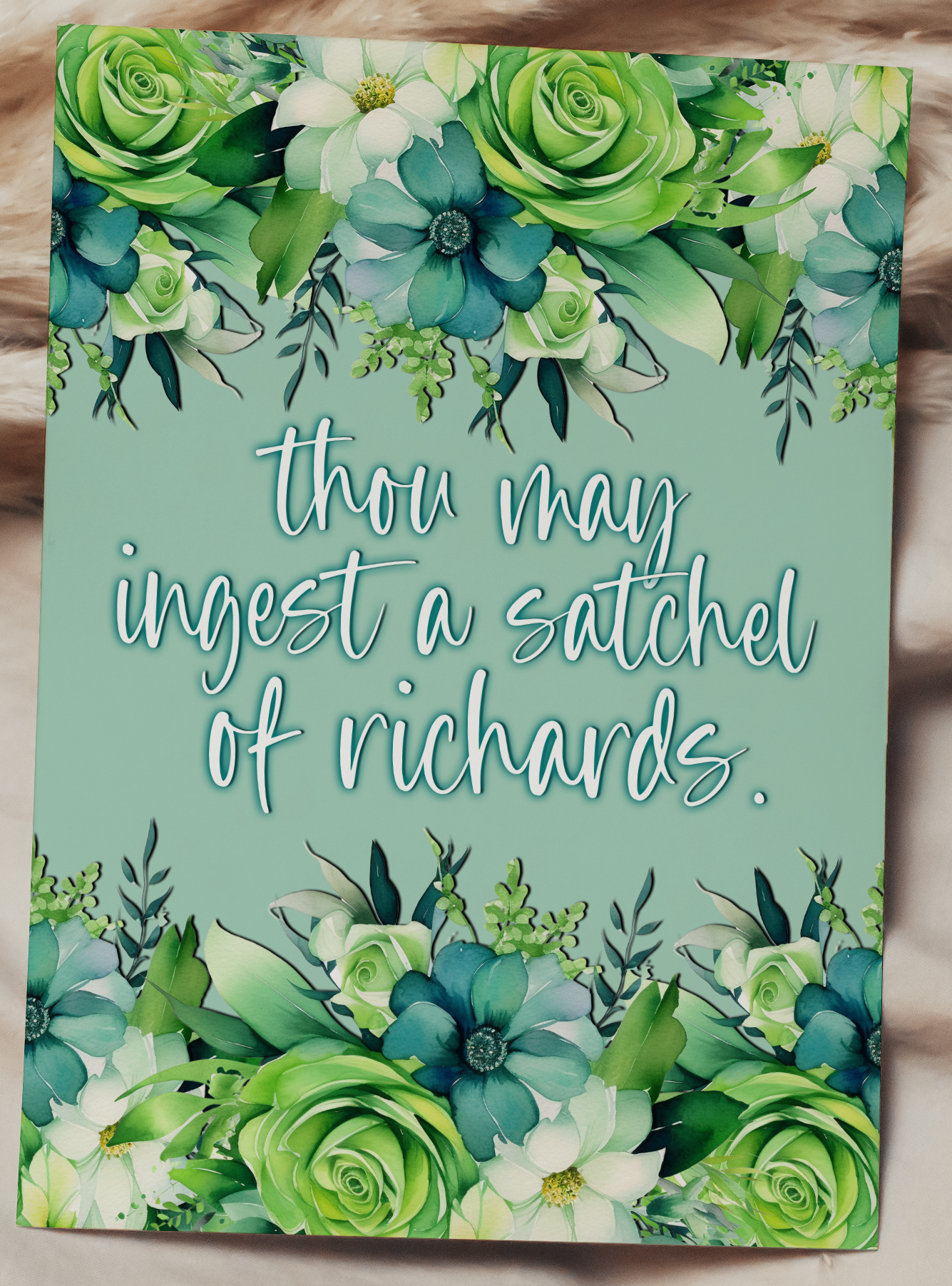 Thou May Ingest A Satchel Of Richards