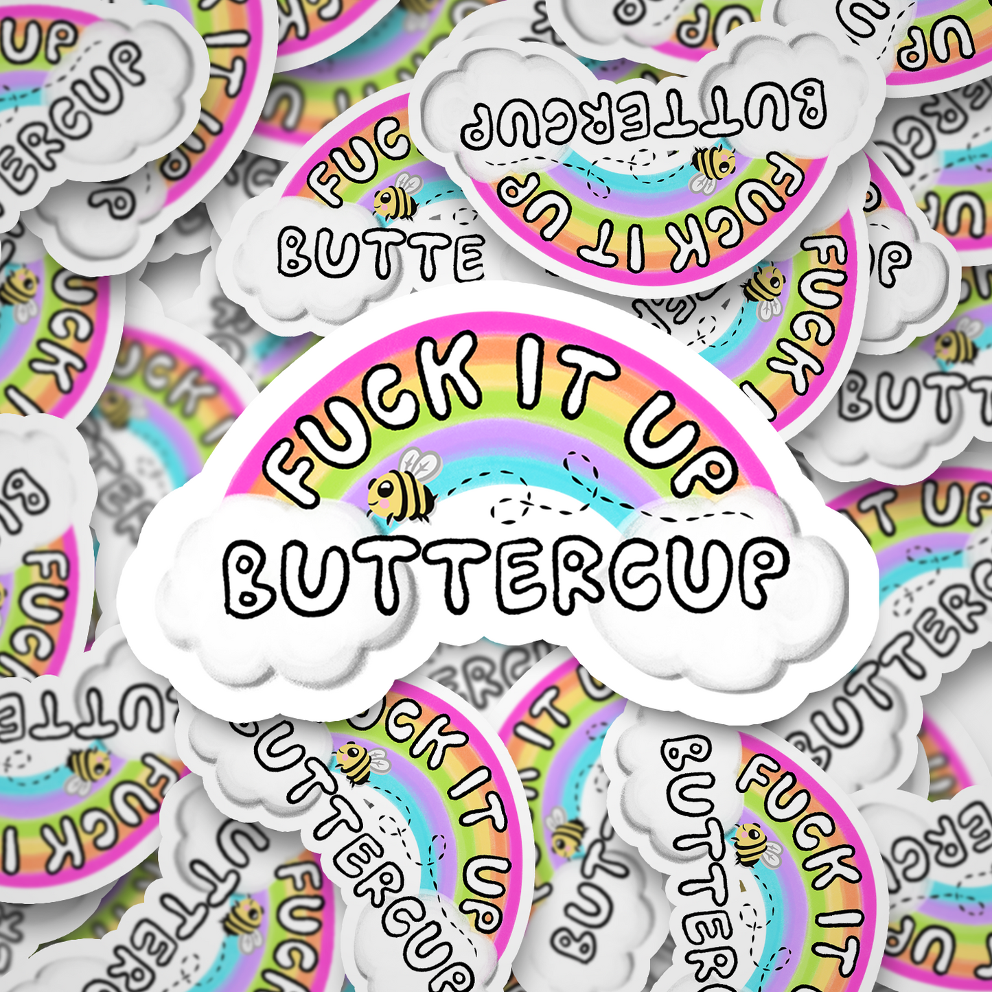 fuck it up buttercup