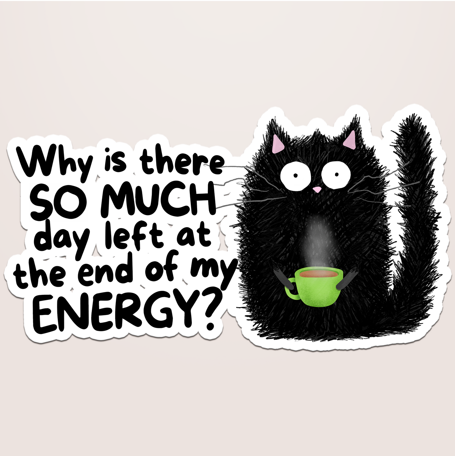 why is there so much day at the end of my energy