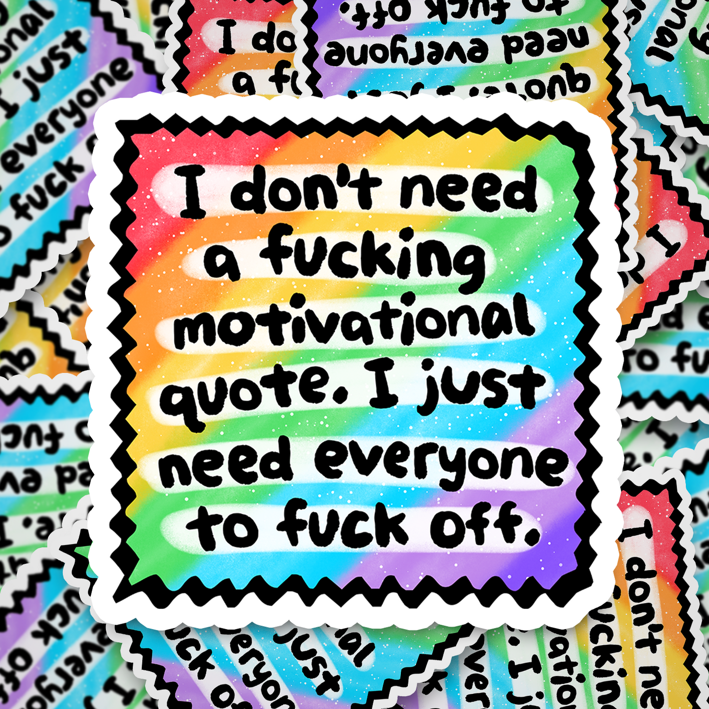 i need everyone to fuck off