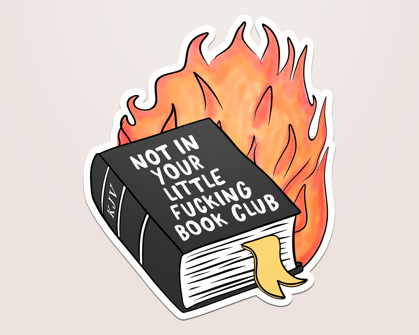 not in your little fucking book club