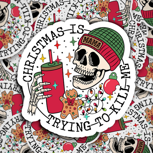 christmas is trying to kill me