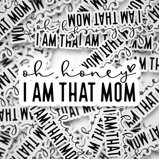 i'm that mom