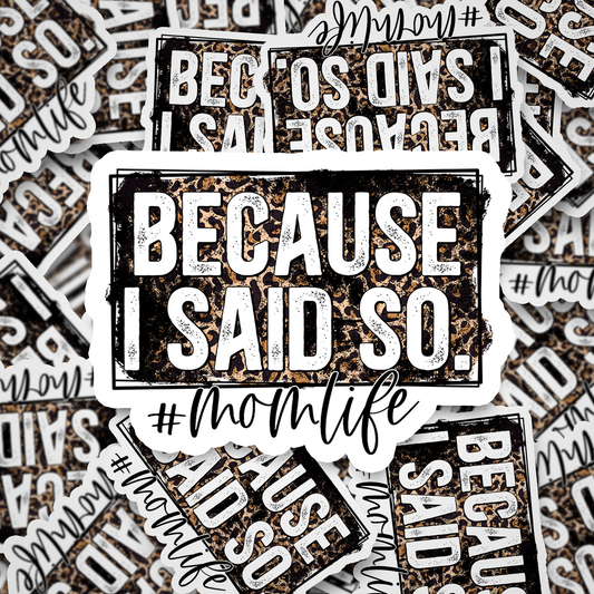 because i said so