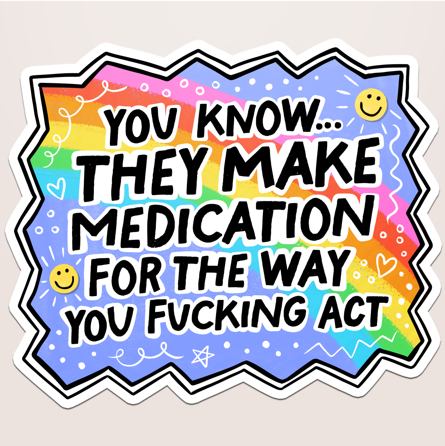 they make medication for the way you act