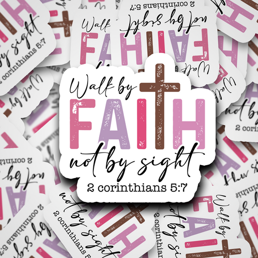 Walk By Faith