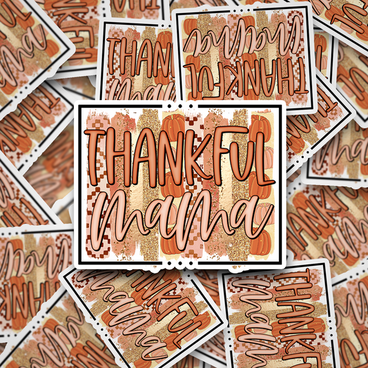 thankful mama