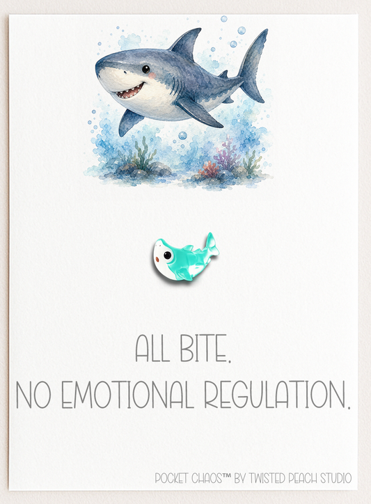 all bite, no emotional regulation