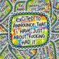 excited to announce that i've had