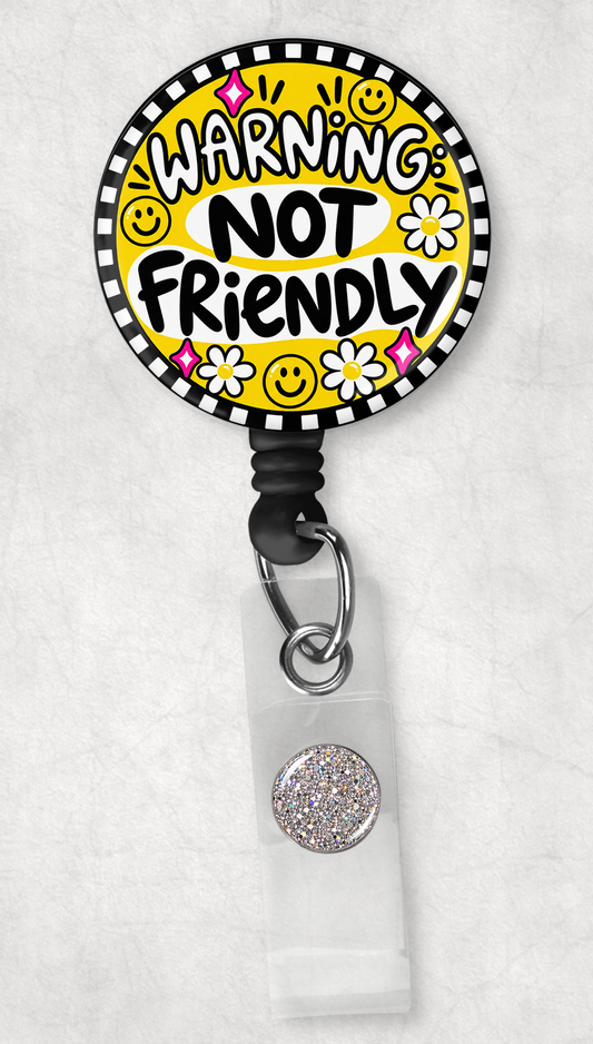 warning: not friendly