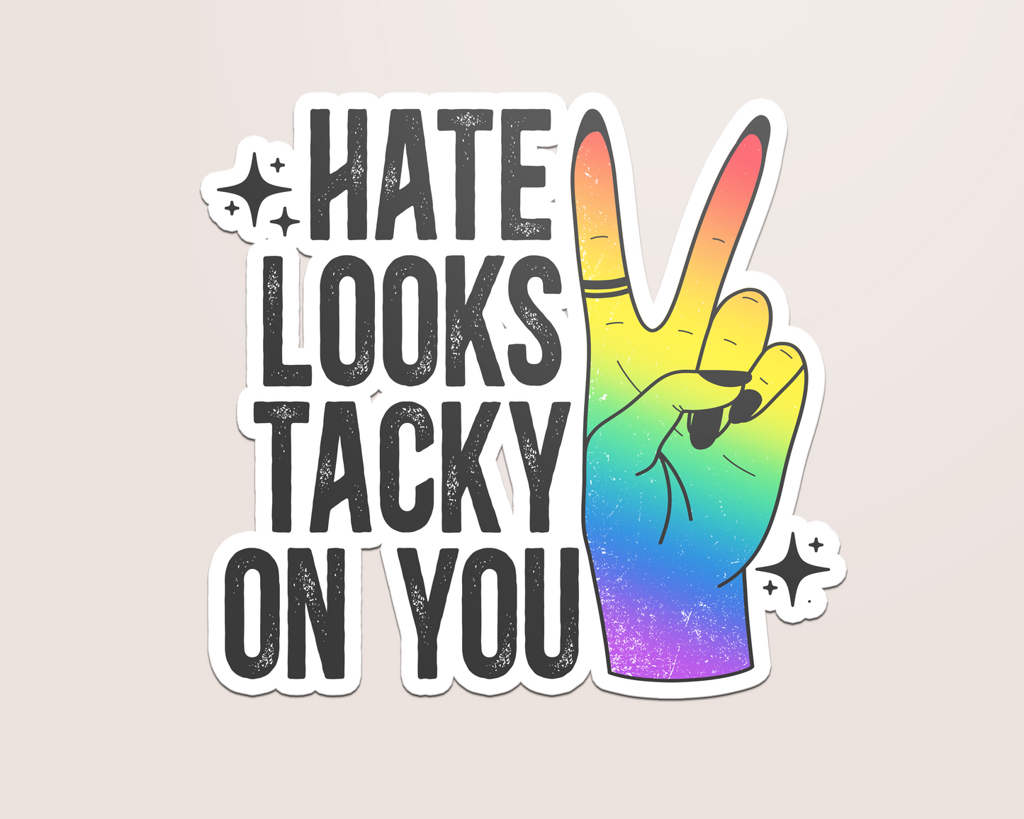hate looks tacky