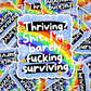 barely surviving