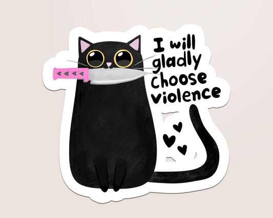i will gladly choose violence