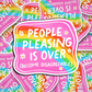 people pleasing is over