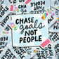 chase goals, not people