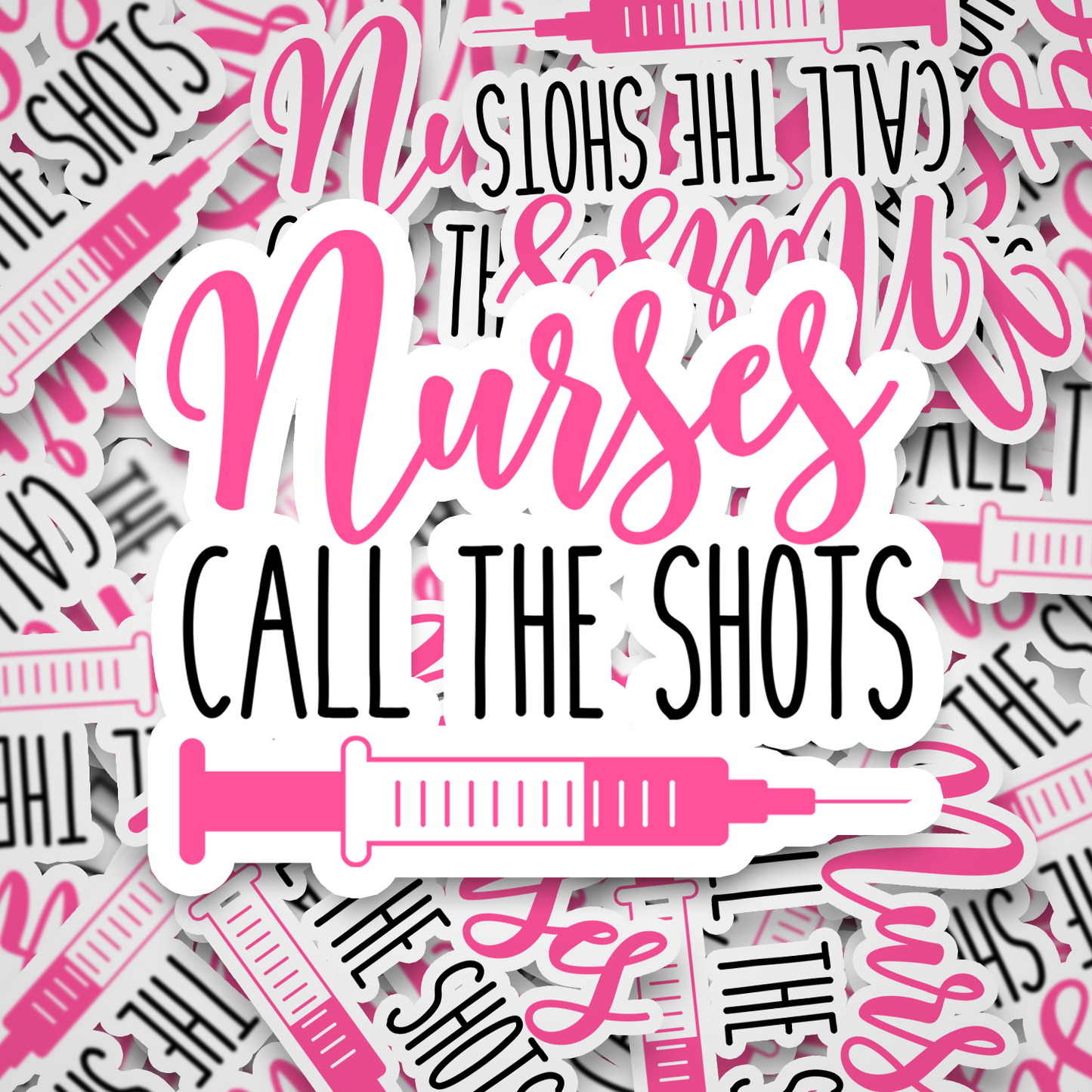 nurses call the shots