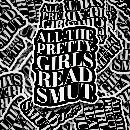 All The Pretty Girls Read Smut